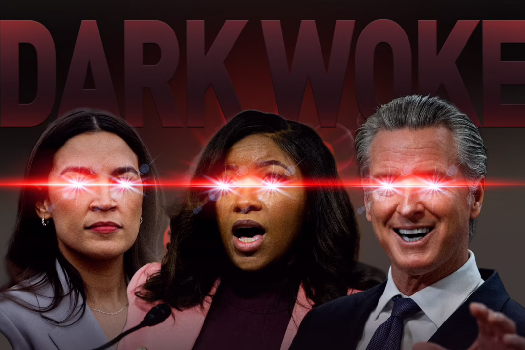 The progressive left has a new doctrine called Dark Woke. The right is thrilled The progressive left has a new doctrine called Dark Woke. The right is thrilled
